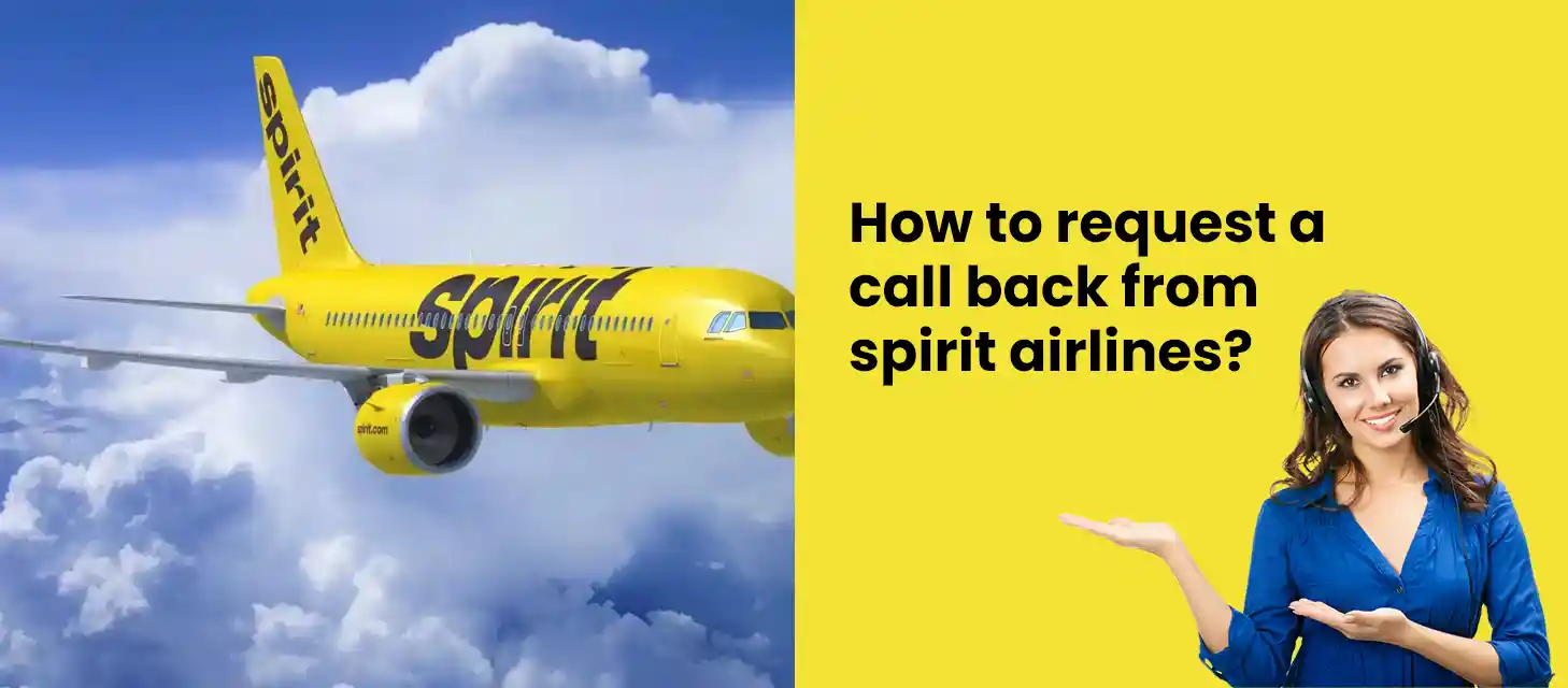 how-to-request-a-call-back-from-spirit-airlines
