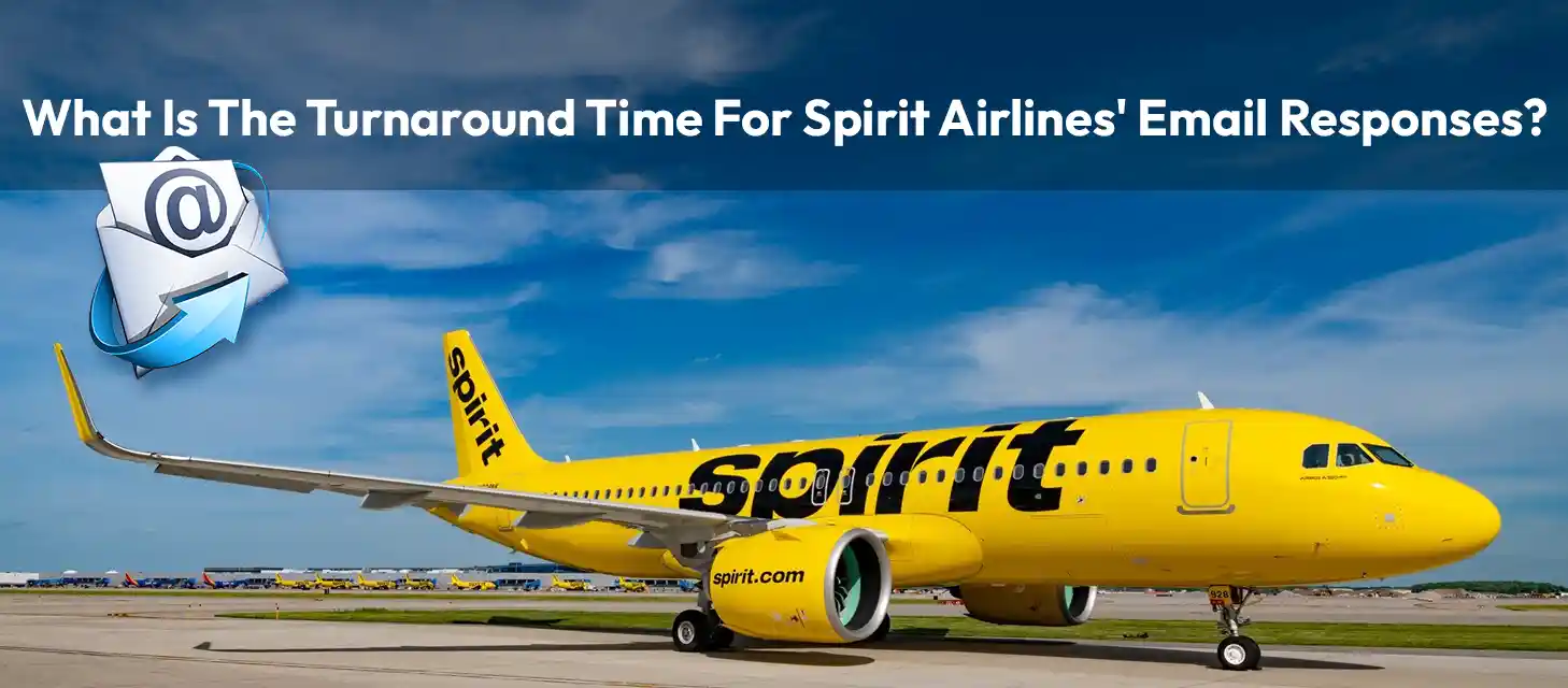 what is the turnaround time for spirit airlines email response